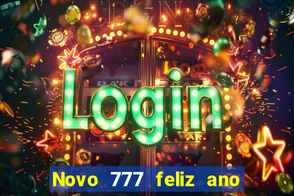 Novo 777 feliz ano novo boeing